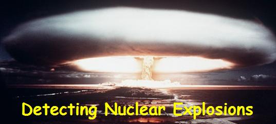 Detecting Nuclear Explosions